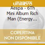 Aespa - 6Th Mini Album Rich Man (Energy Ver.) cd