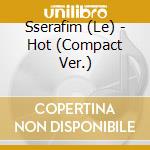 Sserafim (Le) - Hot (Compact Ver.) cd