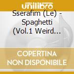 Sserafim (Le) - Spaghetti (Vol.1 Weird Garlic / Vol.2 Knocking Basil / Vol.3 Cheeky Neon) (Pepper Version.) cd