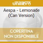 Aespa - Lemonade (Can Version) cd