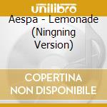 Aespa - Lemonade (Ningning Version) cd