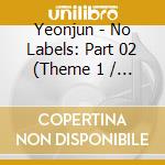 Yeonjun - No Labels: Part 02 (Theme 1 / Theme 2 / Theme 3 Version) cd