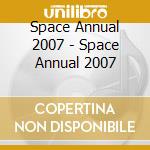 Space Annual 2007 - Space Annual 2007