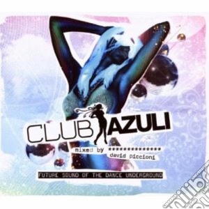 Club Azuli 2005 - Mixed (2 Cd) cd musicale di ARTISTI VARI