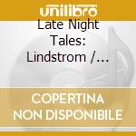 Late Night Tales: Lindstrom / Various cd