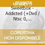 Sweetbox - Addicted (+Dvd / Ntsc 0, Digipack) cd