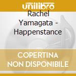 Rachel Yamagata - Happenstance