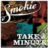Smokie - Take A Minute / Live In South Africa cd
