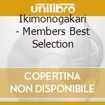 Ikimonogakari - Members Best Selection cd
