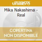 Mika Nakashima - Real cd musicale di Mika Nakashima