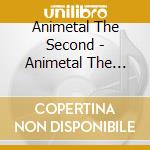 Animetal The Second - Animetal The Second cd