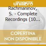 Rachmaninov, S. - Complete Recordings (10 Cd) cd