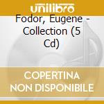 Fodor, Eugene - Collection (5 Cd) cd