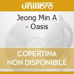 Jeong Min A - Oasis cd