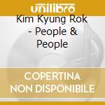 Kim Kyung Rok - People & People cd