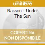 Nassun - Under The Sun cd