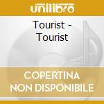 Tourist - Tourist cd