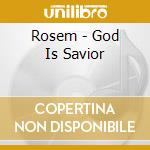 Rosem - God Is Savior cd
