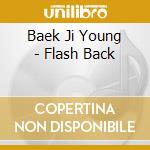 Baek Ji Young - Flash Back cd