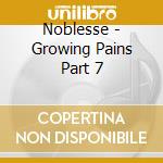 Noblesse - Growing Pains Part 7 cd