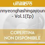 Annyeonghashingayoung - Vol.1(Ep) cd