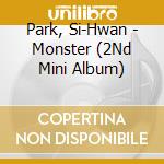 Park, Si-Hwan - Monster (2Nd Mini Album) cd