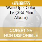 WassUp - Color Tv (3Rd Mini Album) cd
