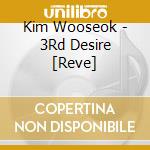 Kim Wooseok - 3Rd Desire [Reve] cd