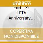 Exid - X: 10Th Anniversary Single cd musicale