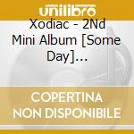 Xodiac - 2Nd Mini Album [Some Day] (Photobook) cd