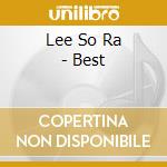 Lee So Ra - Best cd musicale di Lee So Ra