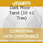 Dark Moor - Tarot (10 +1 Trax) cd