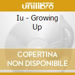 Iu - Growing Up cd musicale di Iu
