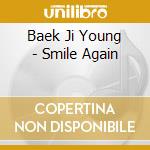 Baek Ji Young - Smile Again cd