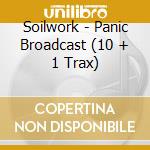 Soilwork - Panic Broadcast (10 + 1 Trax) cd musicale di Soilwork