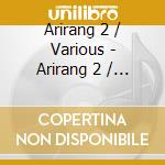 Arirang 2 / Various - Arirang 2 / Various cd