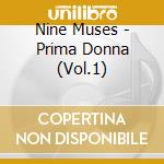 Nine Muses - Prima Donna (Vol.1) cd musicale di Nine Muses