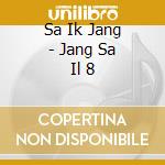Sa Ik Jang - Jang Sa Il 8 cd