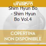 Shim Hyun Bo - Shim Hyun Bo Vol.4 cd