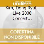 Kim, Dong-Ryul - Live 2008 Concert [Monologue] (3 Cd) cd