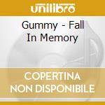 Gummy - Fall In Memory cd