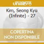 Kim, Seong Kyu (Infinite) - 27 cd