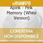 Apink - Pink Memory (White Version) cd
