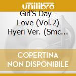 Girl'S Day - Love (Vol.2) Hyeri Ver. (Smc Card Album) (Kihno Album) cd