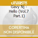 Gavy Nj - Hello (Vol.7 Part.1) cd