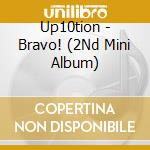 Up10tion - Bravo! (2Nd Mini Album) cd