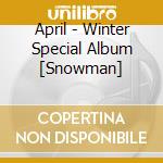 April - Winter Special Album [Snowman] cd