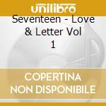Seventeen - Love & Letter Vol 1 cd