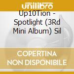Up10Tion - Spotlight (3Rd Mini Album) Sil cd