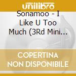 Sonamoo - I Like U Too Much (3Rd Mini Album) cd
